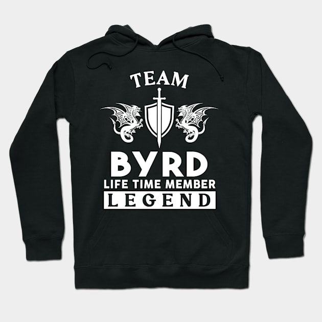 Byrd Name T Shirt - Byrd Life Time Member Legend Gift Item Tee Hoodie by unendurableslemp118